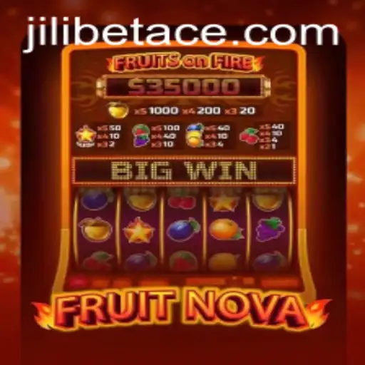 Unveiling FruitNova: A Thrilling Adventure in the World of Online Gaming with JILI.BET