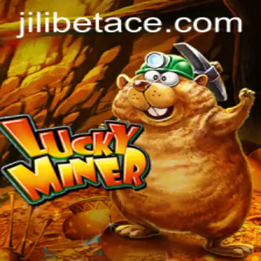 Discover the Exciting World of LuckyMiner on JILI.BET